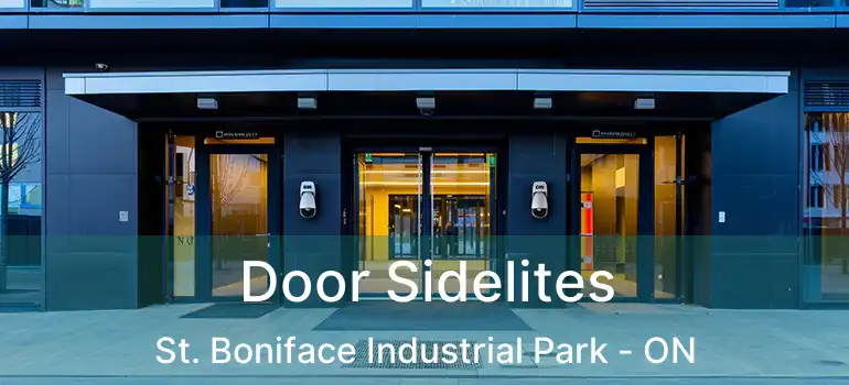  Door Sidelites St. Boniface Industrial Park - ON