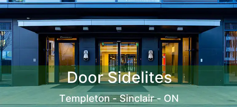  Door Sidelites Templeton - Sinclair - ON