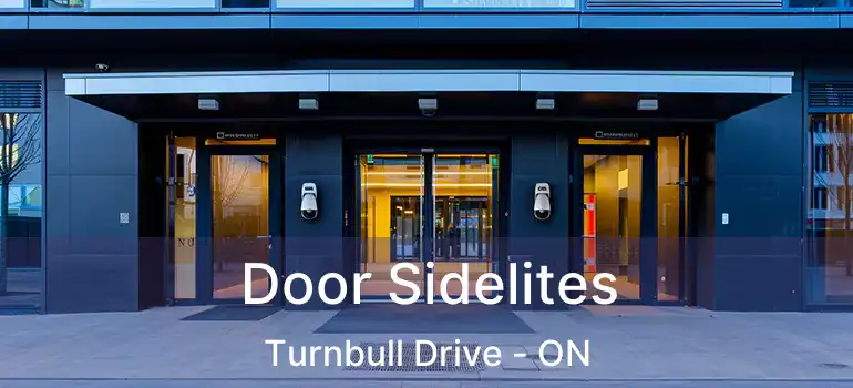  Door Sidelites Turnbull Drive - ON