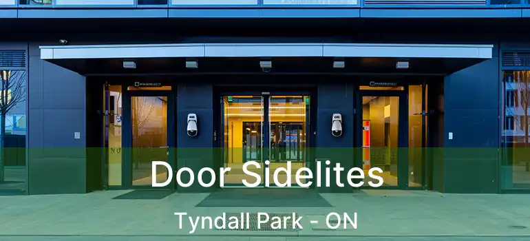  Door Sidelites Tyndall Park - ON