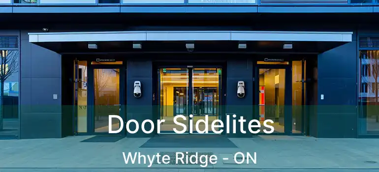  Door Sidelites Whyte Ridge - ON