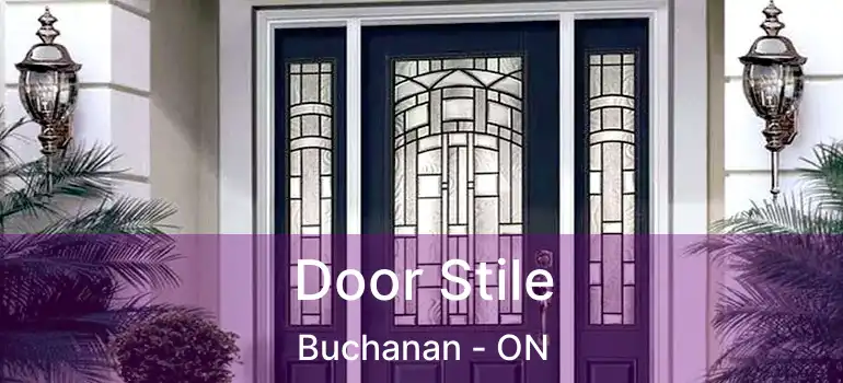  Door Stile Buchanan - ON
