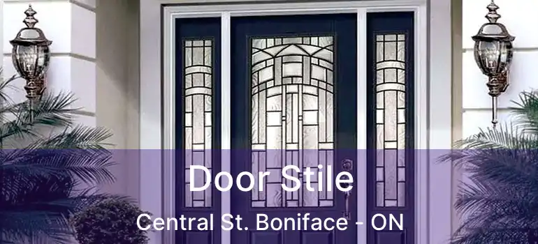  Door Stile Central St. Boniface - ON
