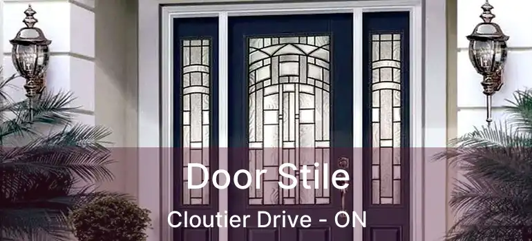  Door Stile Cloutier Drive - ON