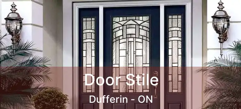  Door Stile Dufferin - ON