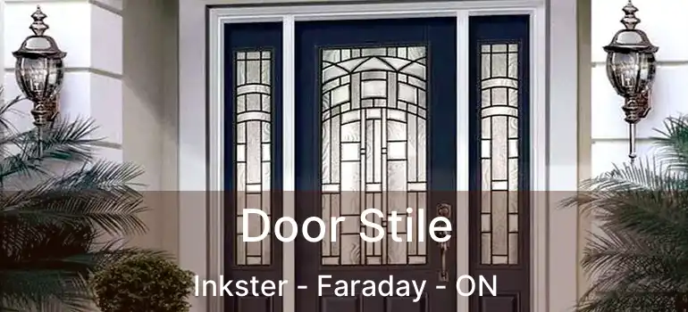 Door Stile Inkster - Faraday - ON