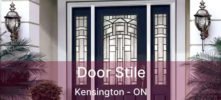  Door Stile Kensington - ON