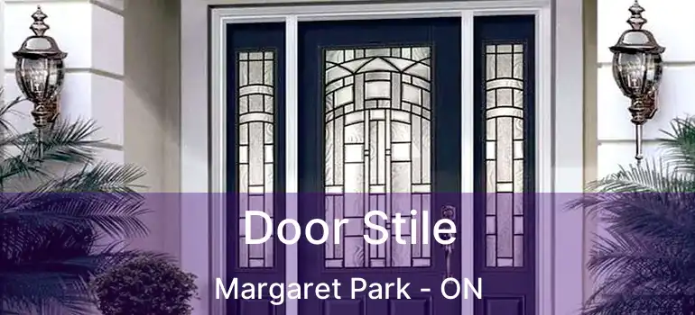  Door Stile Margaret Park - ON