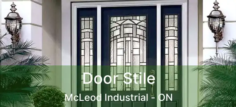  Door Stile McLeod Industrial - ON