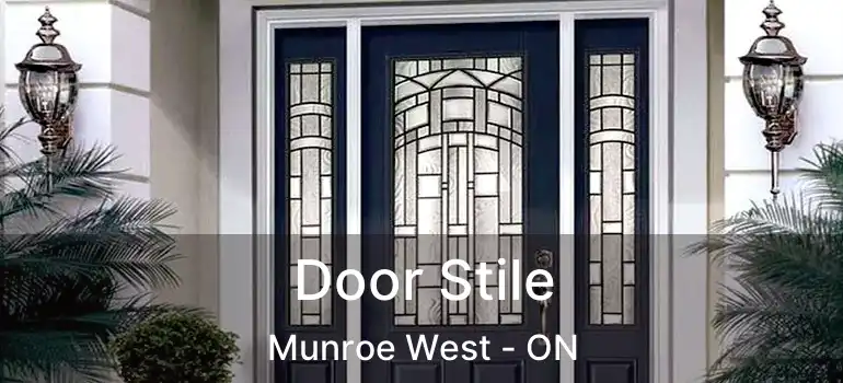  Door Stile Munroe West - ON