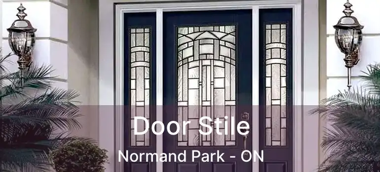  Door Stile Normand Park - ON