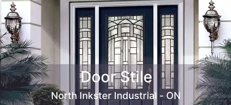  Door Stile North Inkster Industrial - ON
