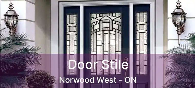 Door Stile Norwood West - ON