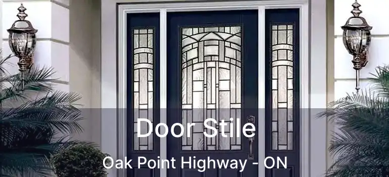  Door Stile Oak Point Highway - ON