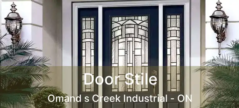  Door Stile Omand s Creek Industrial - ON