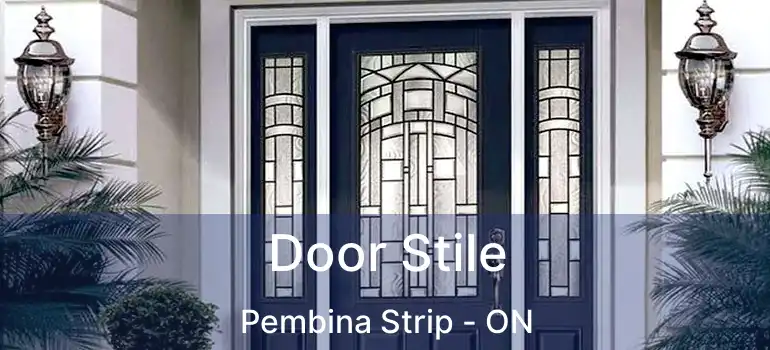  Door Stile Pembina Strip - ON
