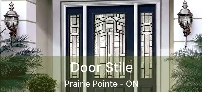  Door Stile Prairie Pointe - ON
