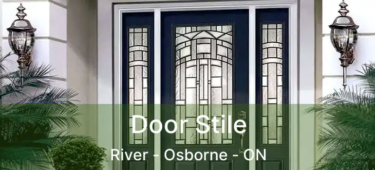  Door Stile River - Osborne - ON