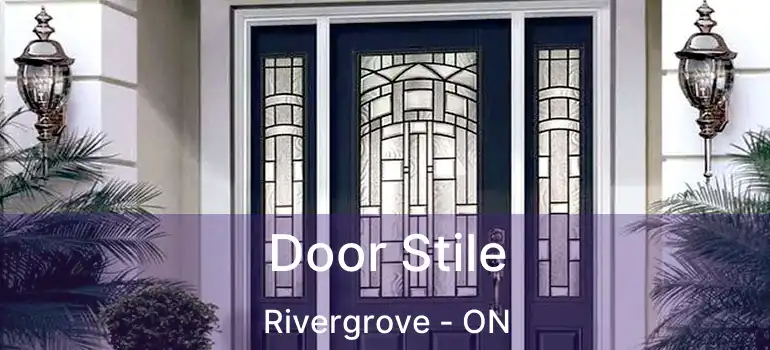  Door Stile Rivergrove - ON