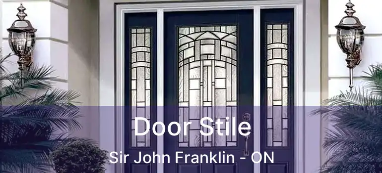  Door Stile Sir John Franklin - ON