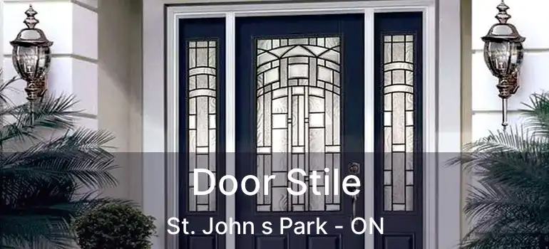  Door Stile St. John s Park - ON