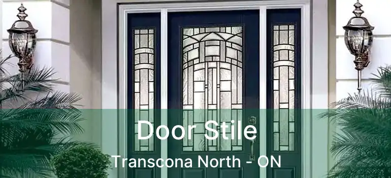  Door Stile Transcona North - ON