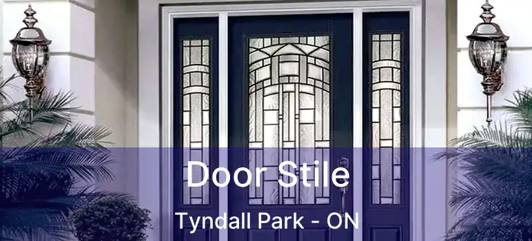  Door Stile Tyndall Park - ON