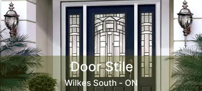  Door Stile Wilkes South - ON