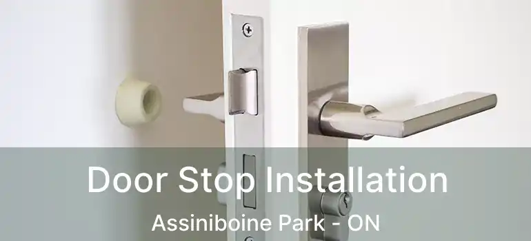  Door Stop Installation Assiniboine Park - ON