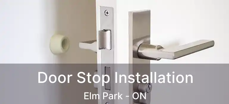  Door Stop Installation Elm Park - ON