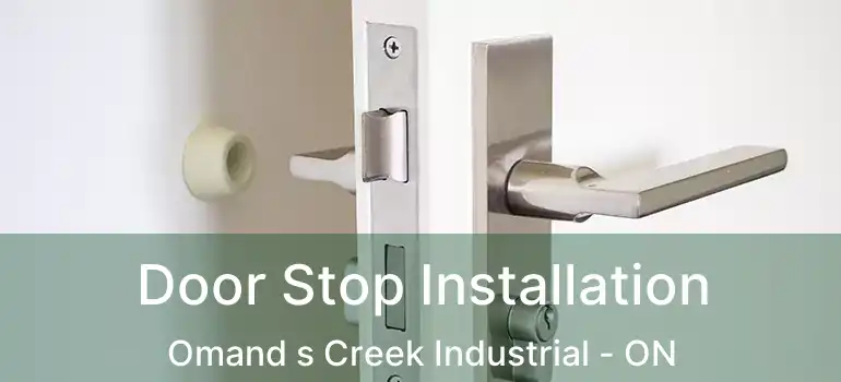  Door Stop Installation Omand s Creek Industrial - ON
