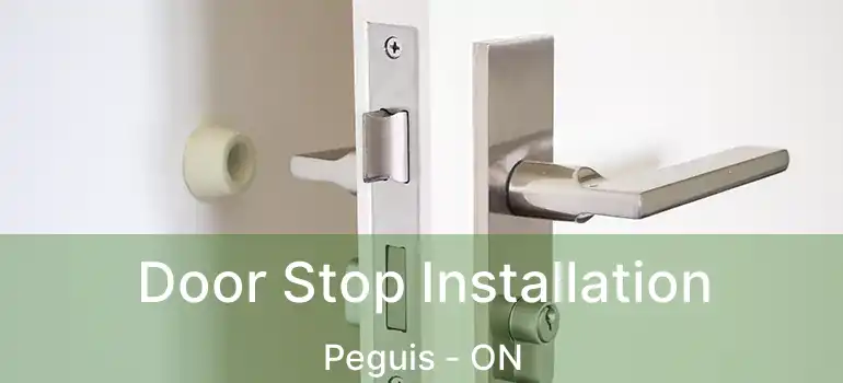  Door Stop Installation Peguis - ON