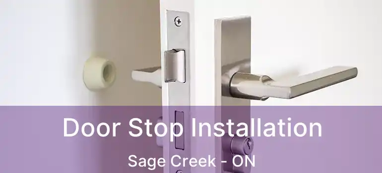  Door Stop Installation Sage Creek - ON
