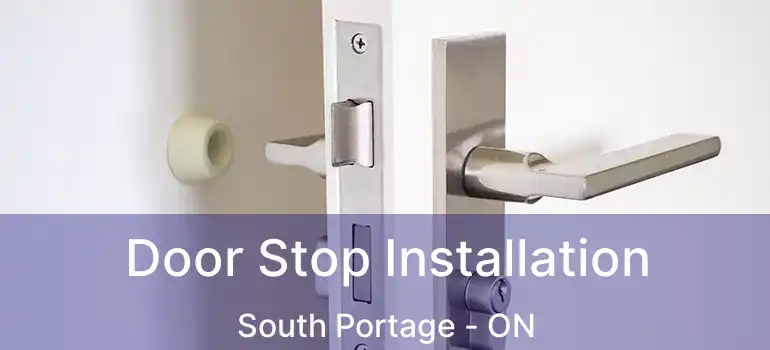  Door Stop Installation South Portage - ON