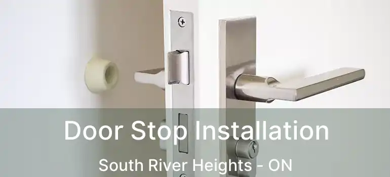  Door Stop Installation South River Heights - ON
