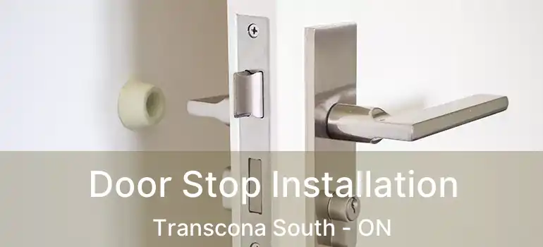  Door Stop Installation Transcona South - ON