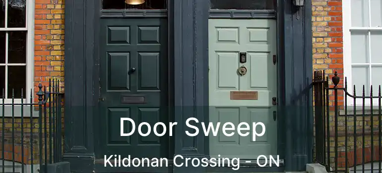  Door Sweep Kildonan Crossing - ON