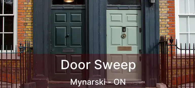  Door Sweep Mynarski - ON