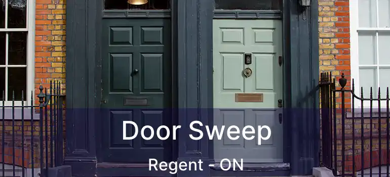  Door Sweep Regent - ON