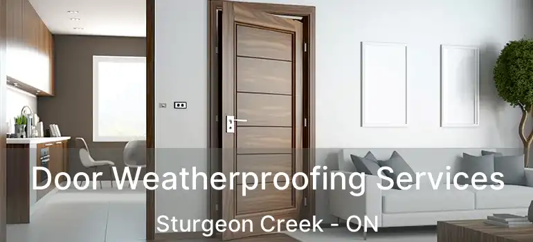  Door Weatherproofing Services Sturgeon Creek - ON