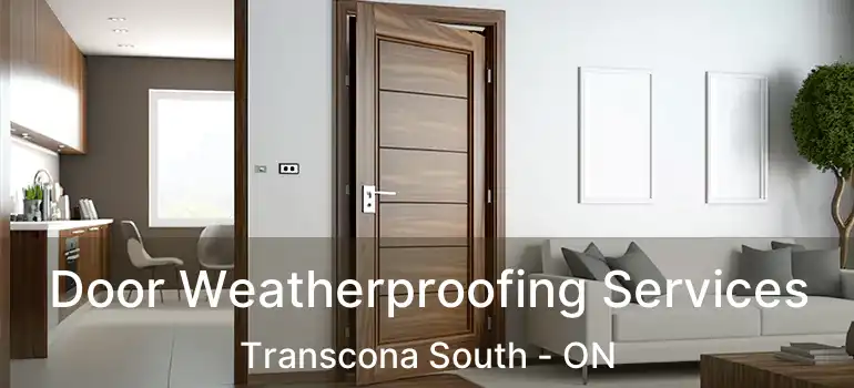  Door Weatherproofing Services Transcona South - ON
