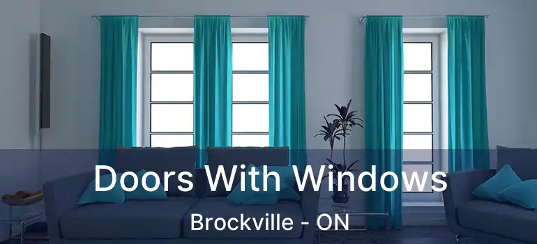  Doors With Windows Brockville - ON