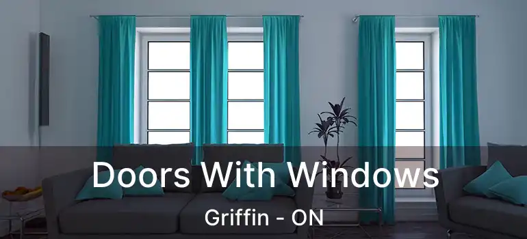  Doors With Windows Griffin - ON