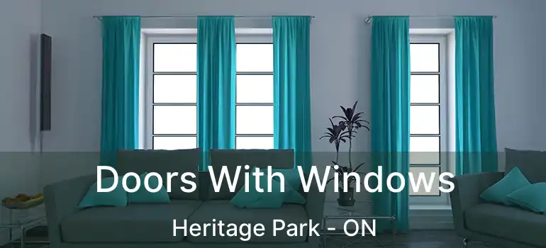  Doors With Windows Heritage Park - ON