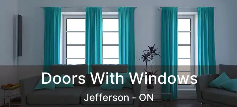  Doors With Windows Jefferson - ON