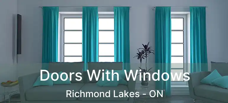  Doors With Windows Richmond Lakes - ON