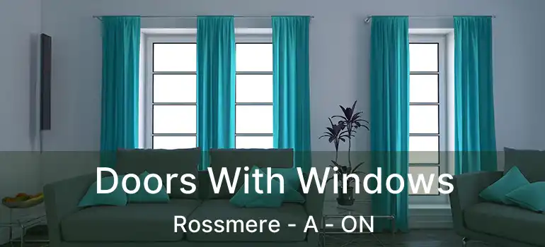  Doors With Windows Rossmere - A - ON