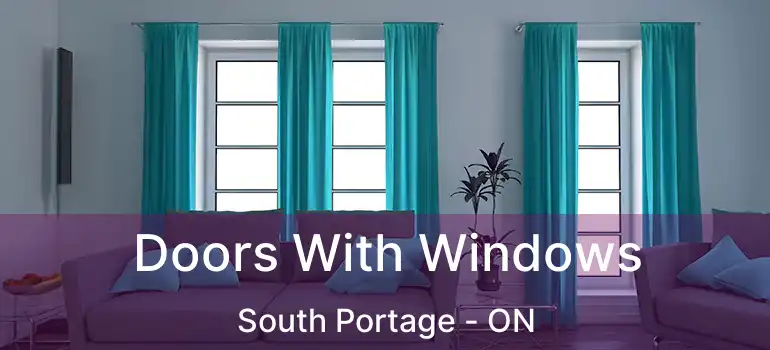  Doors With Windows South Portage - ON