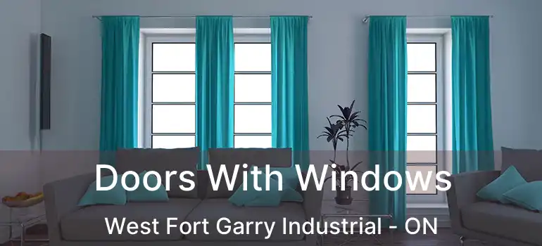  Doors With Windows West Fort Garry Industrial - ON