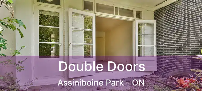  Double Doors Assiniboine Park - ON